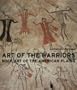 Art of the Warriors: Rock Art of the American Plains