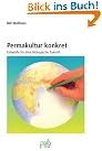 Permakultur konkret. Entwürfe...