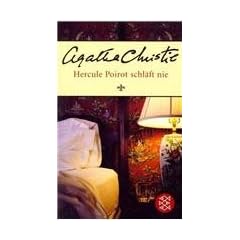 Hercule Poirot schl�ft nie
