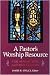 Pastors Worship Resource for: