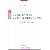 Qualitative Sozialforschung: Eine Einf�hrung