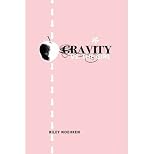 Gravity vs. the Girl