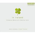 In Ireland: Orchestral Works by Sir Hamilton Harty