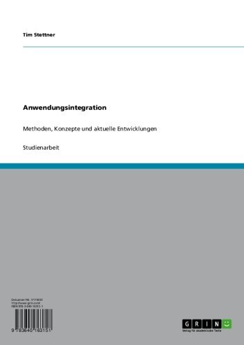 Anwendungsintegration: Methoden, Konzepte und aktuelle Entwicklungen (German Edition)