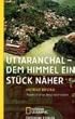 Uttaranchal - Dem Himmel ein St�ck n�her: Tagebuch einer Reise nach Indien