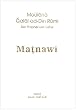 Der Prophet der Liebe. Das Matnawi: Das Matnawi. Zweiter Band. Buch III und IV.: Buch 3 und 4: BD 2