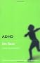 ADHD: The Facts