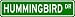 HUMMINGBIRD Street Sign ~ Custom Aluminum Street Signs