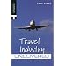 The Travel Industry (Careers Uncovered)