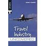 The Travel Industry (Careers Uncovered)