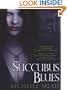 Succubus Blues (Georgina Kincaid, Book 1)