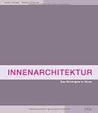 Innenarchitektur: Das Wichtigste in K&uuml;rze - John Coles, Naomi House
