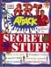 "Art Attack" : Secret Stuff: