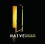 Naive