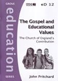 The Gospel and educational values : the Church of England's contribution