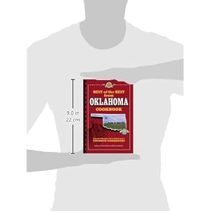 Best of the Best from Oklahoma : Selected Recipes from Oklahoma's  Favorite Cookbooks