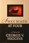 Swan Boats at Four: A Novel