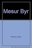 Mesur byr : ysgrifau