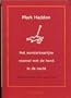 Het wonderbaarlijke voorval met de hond in de nacht. [The Curious Incident of the Dog in the Night-Time] by Mark Haddon. Dutch language. 2004.