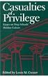 Casualties of Privilege: Essays on Prep Schools' Hidden Culture