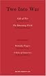 Two into War: Gifts of War and Butterfly Fingers / The Retreating World and a State of Innocence