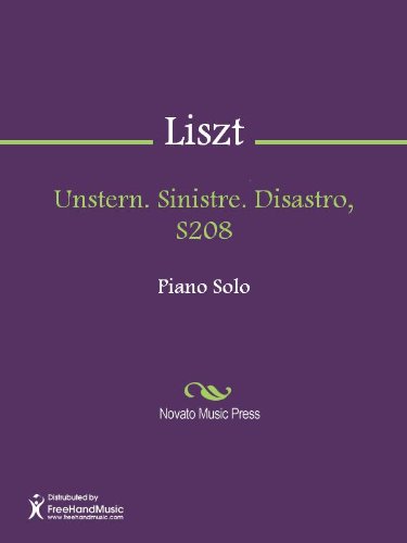 Unstern. Sinistre. Disastro, S208 Sheet Music