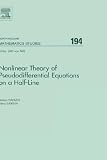 Nonlinear Theory of Pseudodifferential Equations on a Half-line, Volume 194 (North-Holland Mathematics Studies)