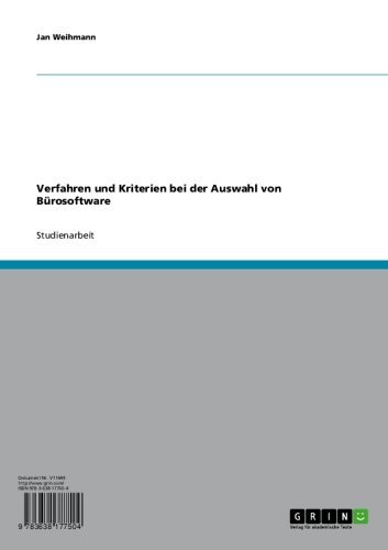 Verfahren und Kriterien bei der Auswahl von Bürosoftware (German Edition)