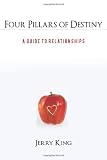 Four Pillars of Destiny: A Guide to Relationships
