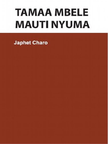 Tamaa Mbele Mauti Nyuma