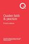Quaker Faith and Practice: The Book of Christian Discipline of the Yearly Meeting of the Religious Society of Friends (Quakers) in Britain