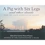 A Pig with Six Legs and Other Clouds