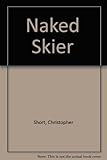 The naked skier