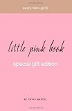 Every Teen Girl's Little Pink Book Special Gift Edition
