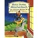 Mein erstes M�rchenbuch: Die sch�nsten M�rchen der Br�der Grimm
