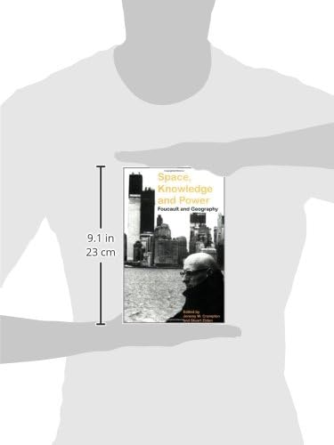 Space, Knowledge and Power: Foucault and Geography