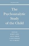 The Psychoanalytic Study of the Child: Volume 64 (The Psychoanalytic Study of the Child Se)