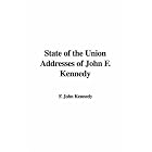 Click here to buy State of the Union Addresses of John F. Kennedy by  F. John Kennedy.