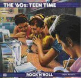 The Rock and Roll Era: The 60s Teen Time Time-Life