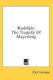 Rudolph: The Tragedy Of Mayerling