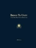 Bridge To Unity: Unified Field-Based Science and Spirituality