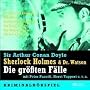 Sherlock Holmes und Dr. Watson - Die gr��ten F�lle. 5 CDs: Der Hund von Baskerville / Silberstrahl / Der Shoscombe-Rennstall / Das Beryll-Diadem / Das Musgrave-Ritual / Das letzte Problem