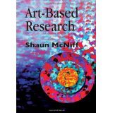 Art-Based Research [PAPERBACK] [2009] [By Shaun McNiff]
