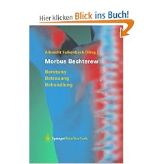Morbus Bechterew: Beratung - Betreuung - Behandlung
