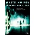 White Noise: F�rchte das Licht