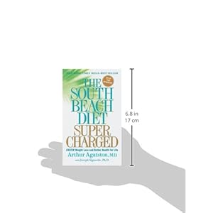 The South Beach Diet Supercharged: Faster Weight Loss and Better Health for Life