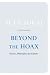 Beyond the Hoax: Science, Philosophy and Culture