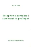 T�l�phone portable : comment se prot�ger