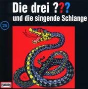 Die drei Fragezeichen - Folge 25: und die singende Schlange