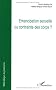Emancipation sexuelle ou contrainte des corps ?